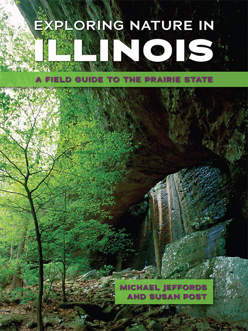 Title details for Exploring Nature in Illinois by Michael Jeffords - Available